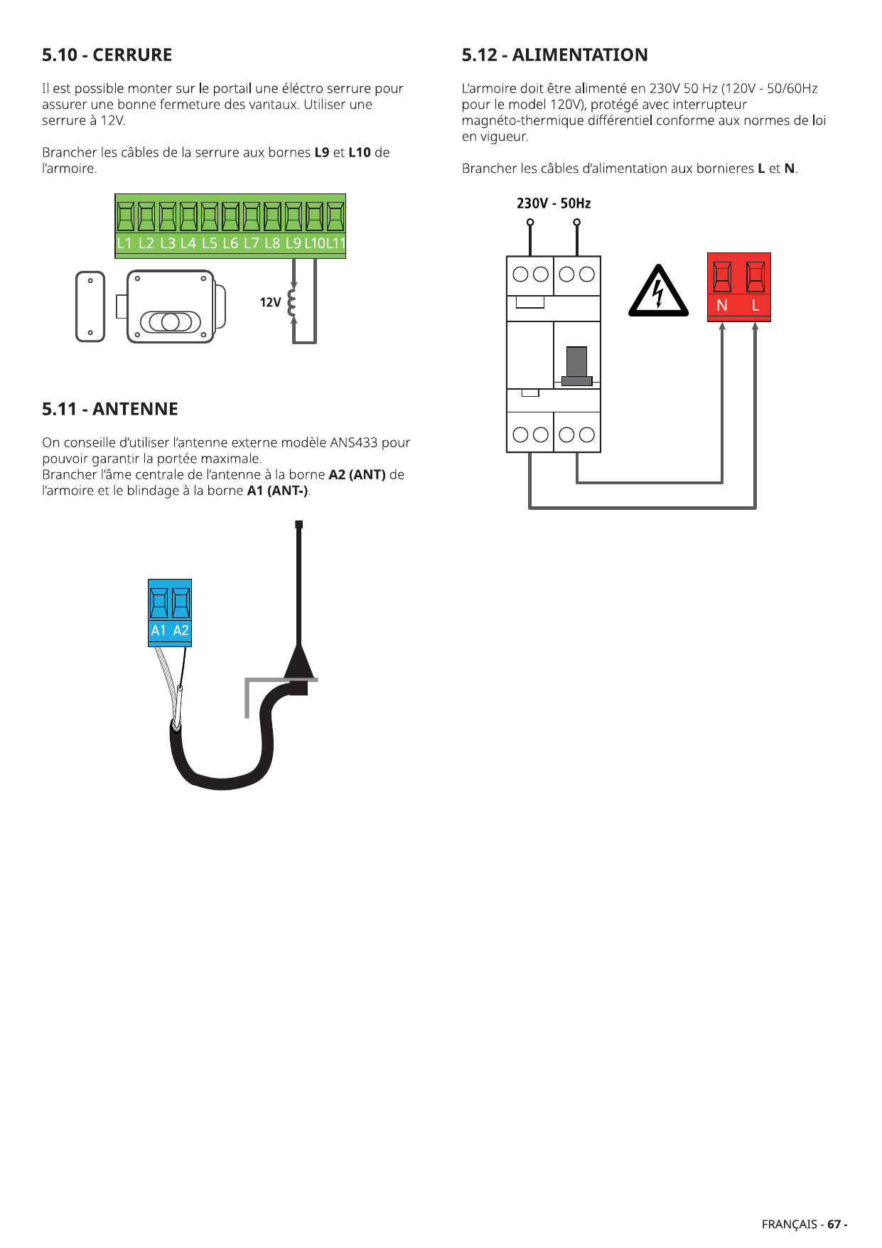 Branchement de l'électro-serrure 12V aux bornes L9 et L10