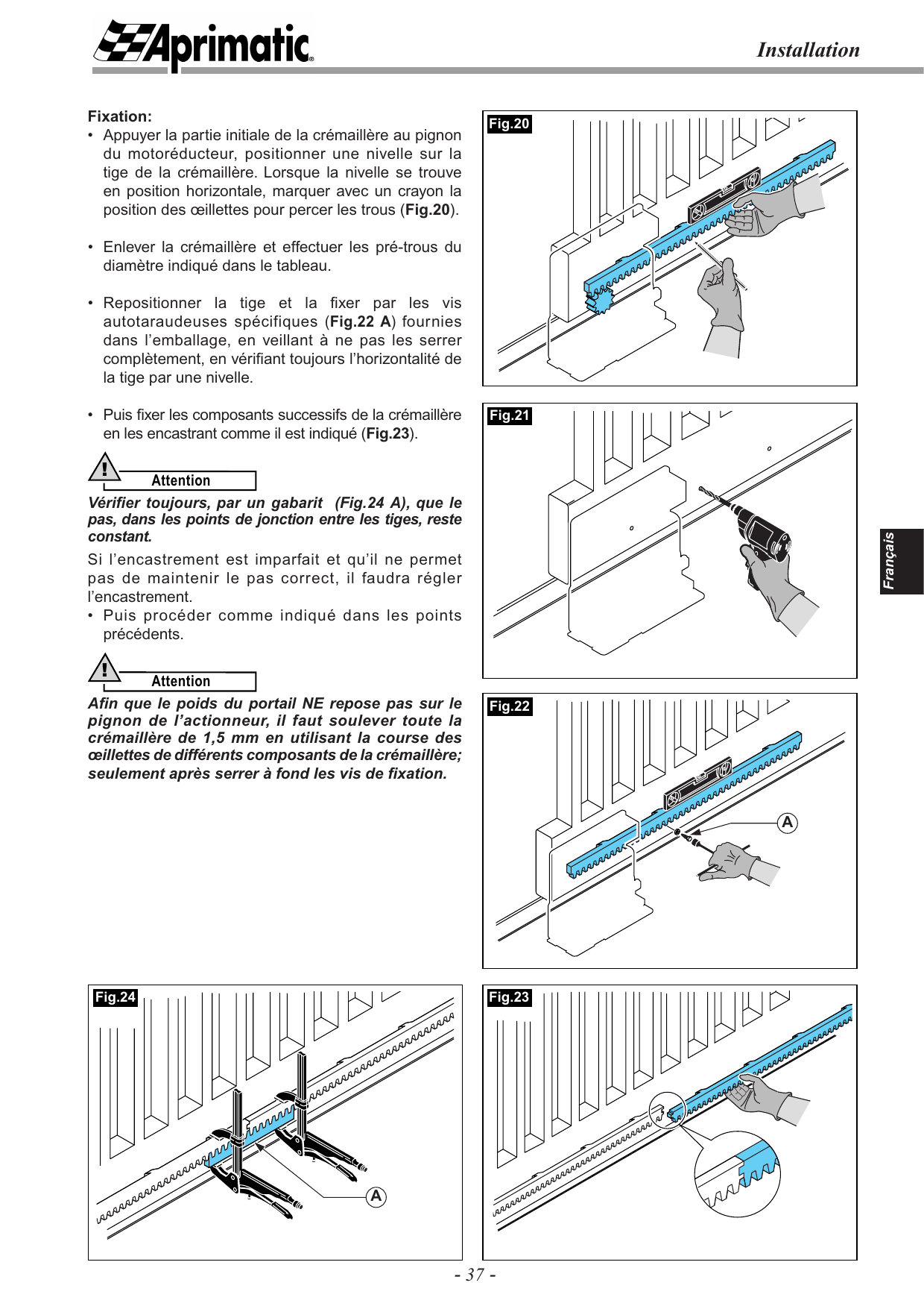 Fig.20 à Fig.23 — Marquage, perçage, fixation et assemblage des tronçons de crémaillère