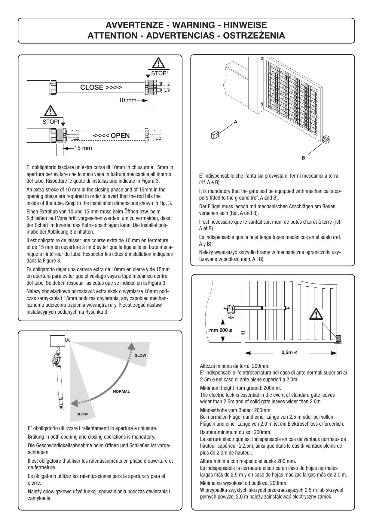 Schémas d'avertissement : extra-course de 10 mm en fermeture / 15 mm en ouverture, ralentissements (SLOW/NORMAL), butées mécaniques A et B au sol, hauteur mini 200 mm.