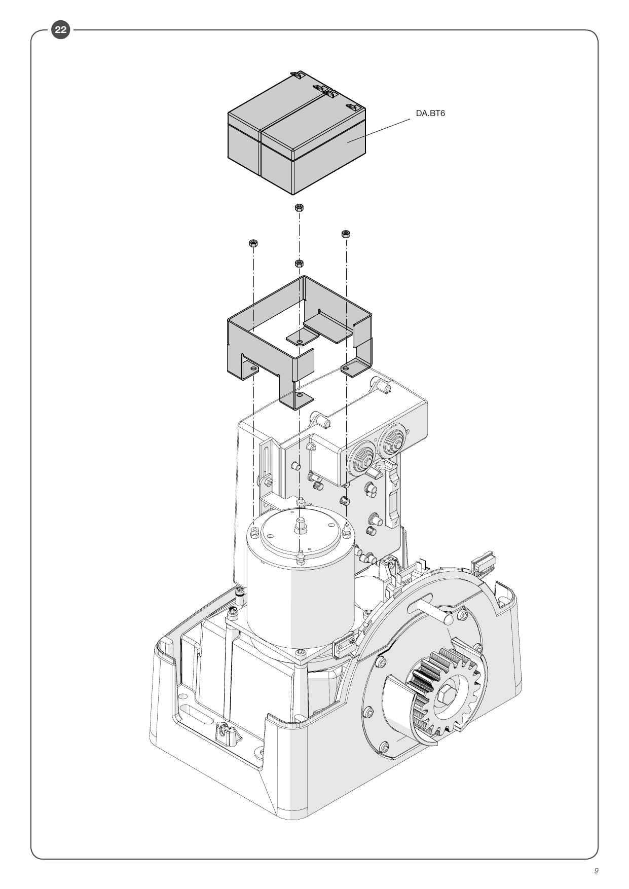Logement et montage des batteries d'urgence DA.BT6 sur le motoréducteur (Fig. 22).
