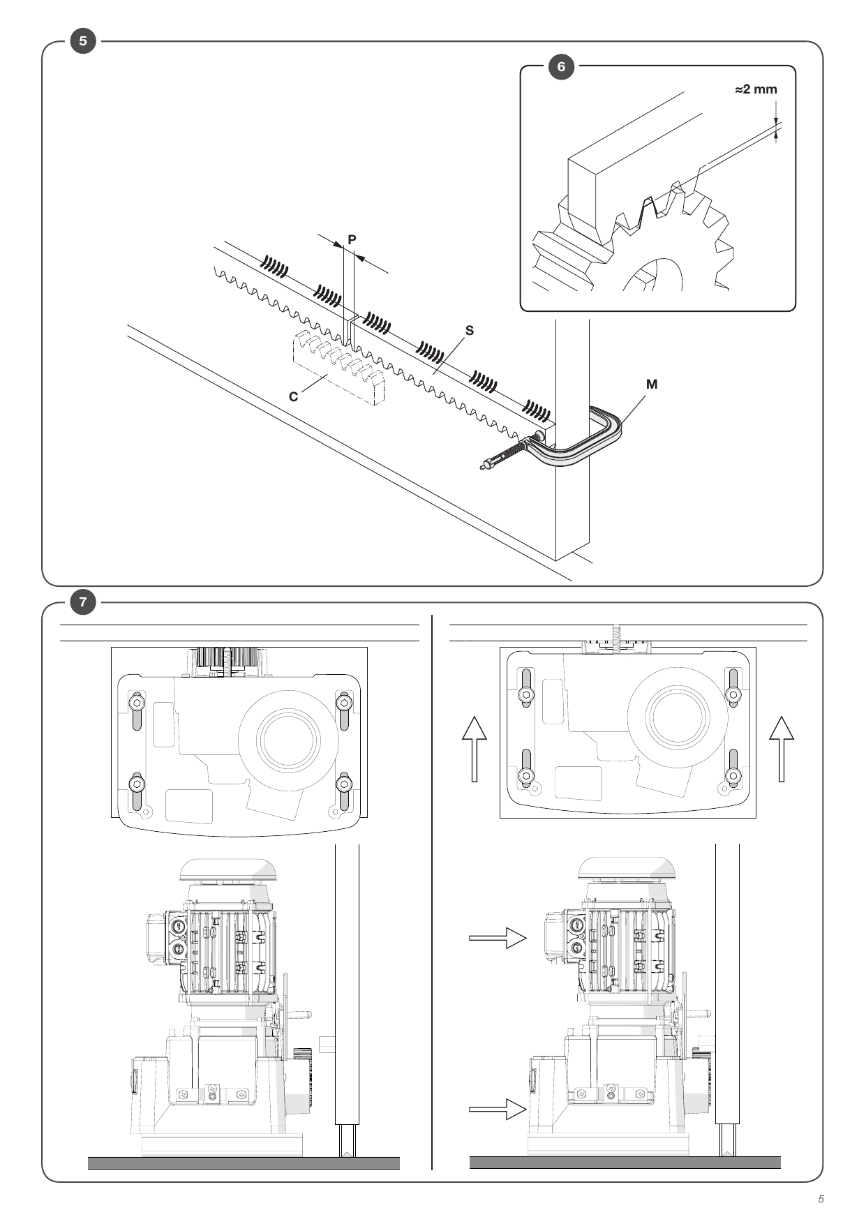 Fixation de la crémaillère (P, S, C, M) et jeu ≈2 mm entre crémaillère et pignon