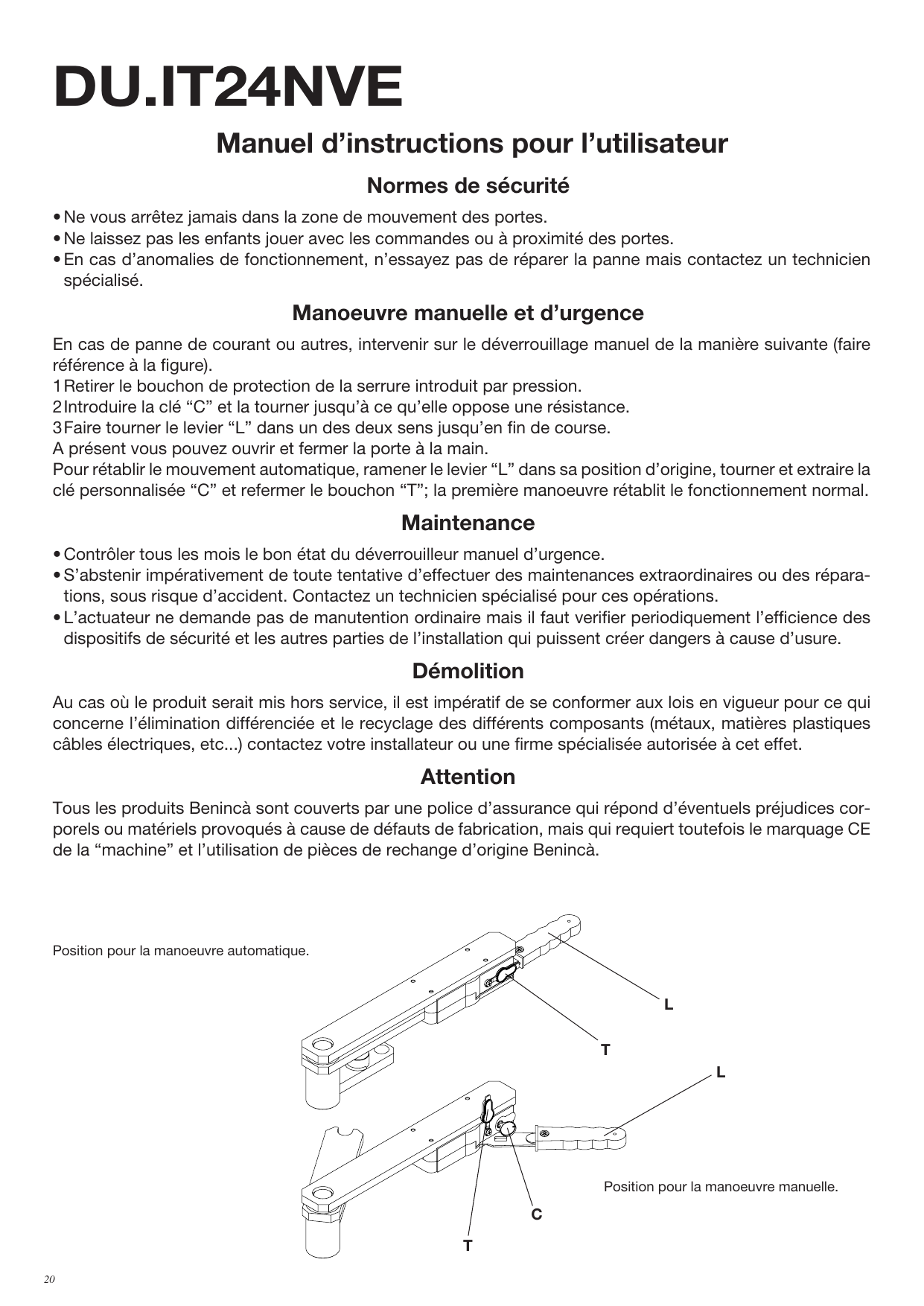 Positions du levier « L », bouchon « T » et clé « C » : manoeuvre automatique et manoeuvre manuelle