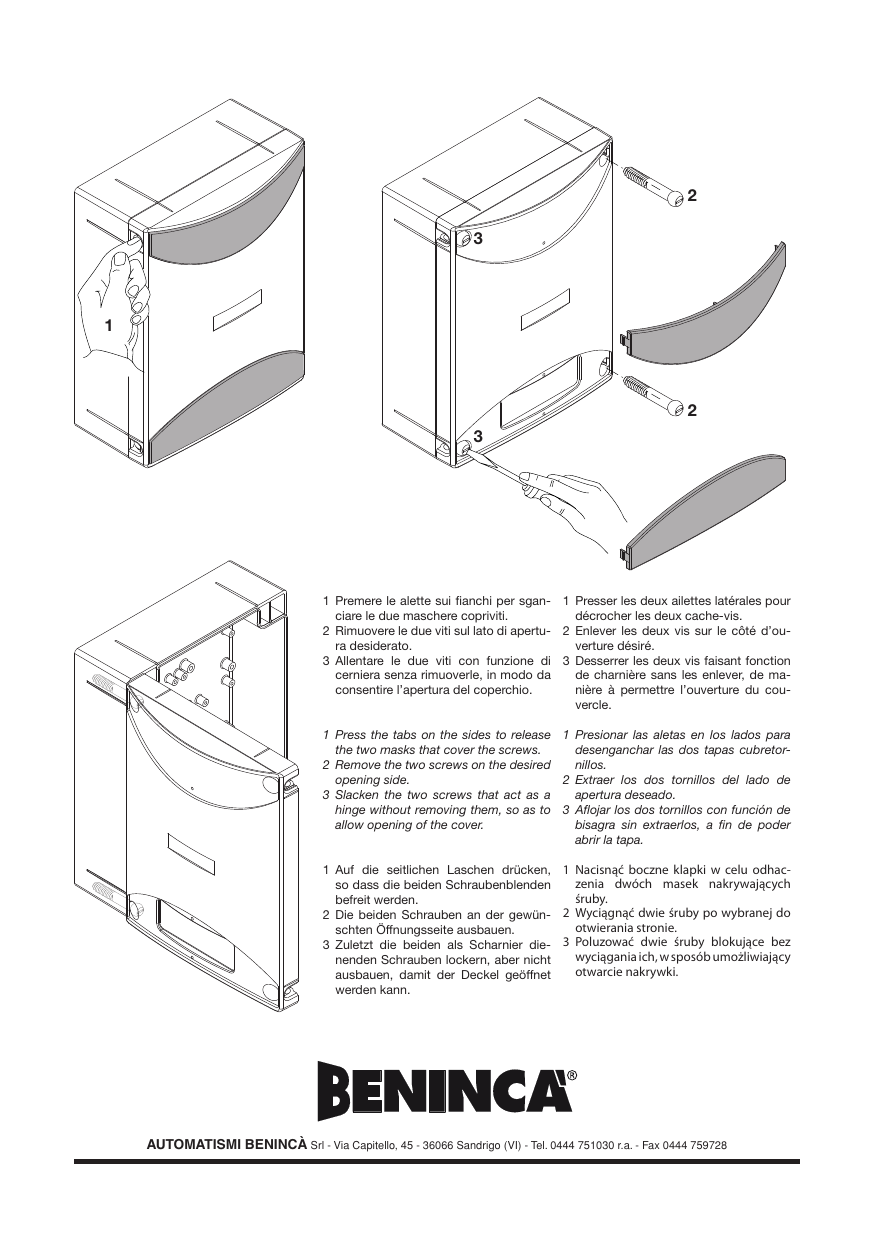 Étapes d'ouverture du boîtier de la centrale.