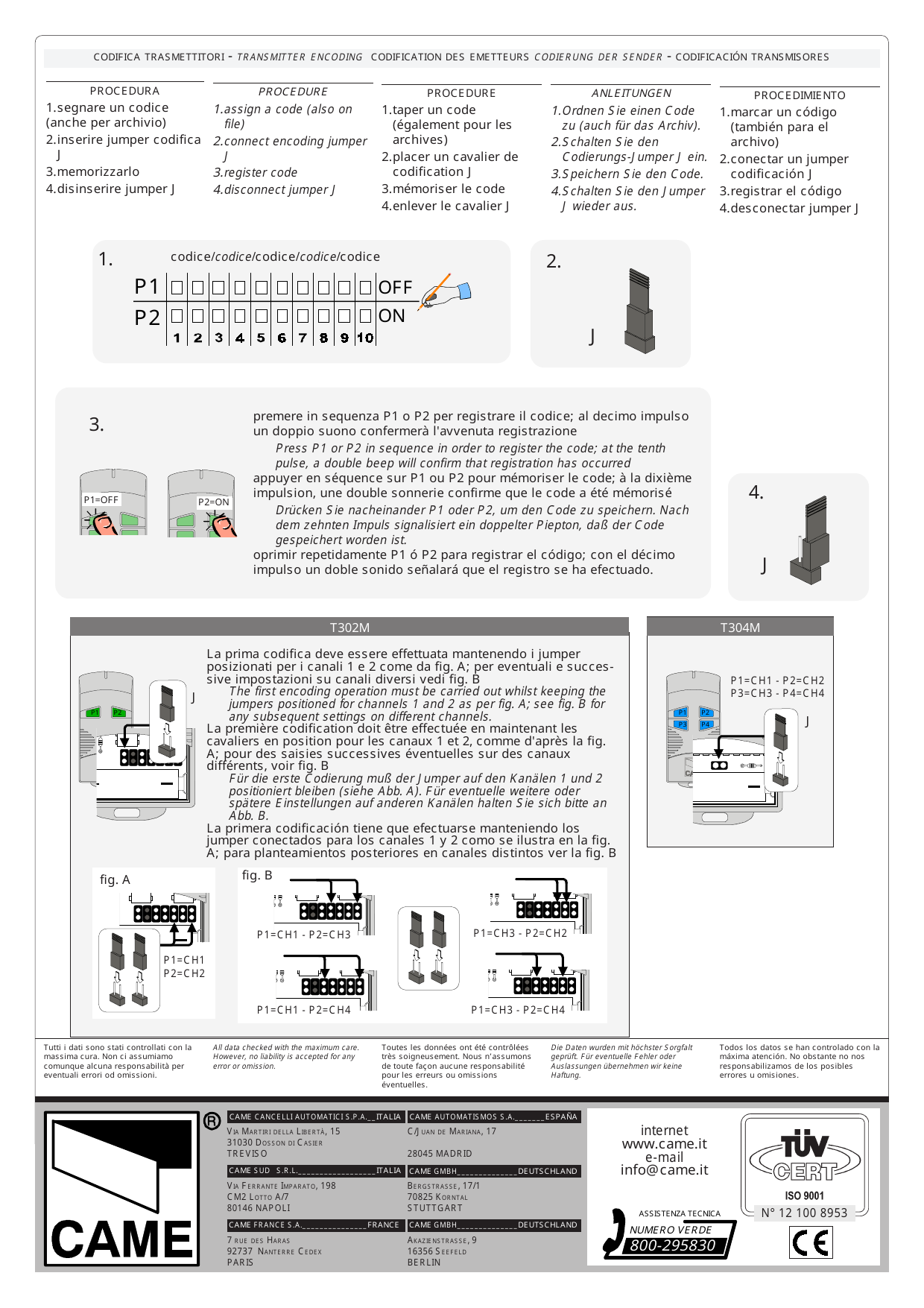 Impostazione codice su P1 (OFF) e P2 (ON) con 10 contatti, inserimento jumper J