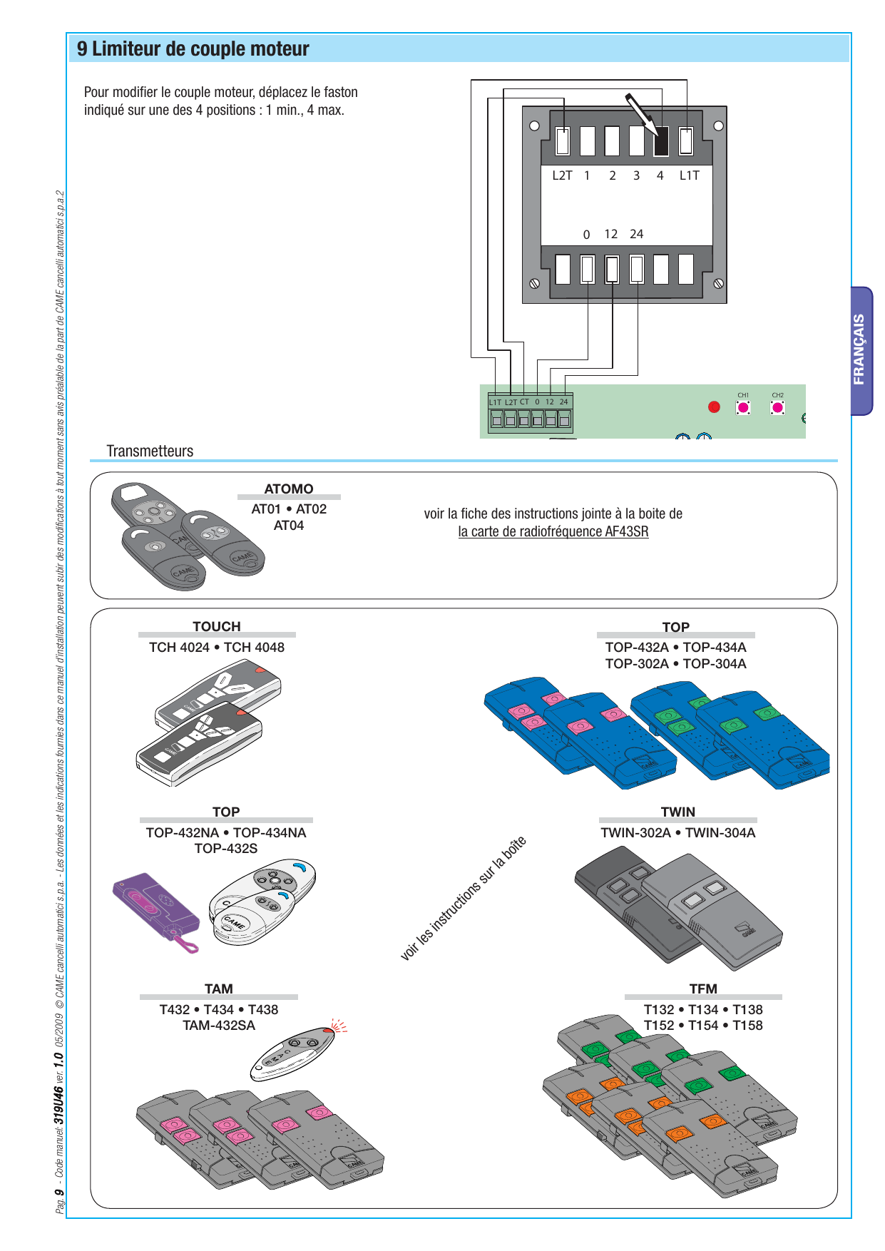 Positions du faston sur le transformateur pour le réglage du couple moteur (1 à 4) et raccordement L1T L2T CT 0 12 24.
