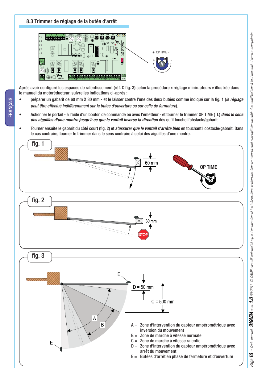 fig. 1, fig. 2 et fig. 3 : réglage de la butée d'arrêt et zones d'intervention
