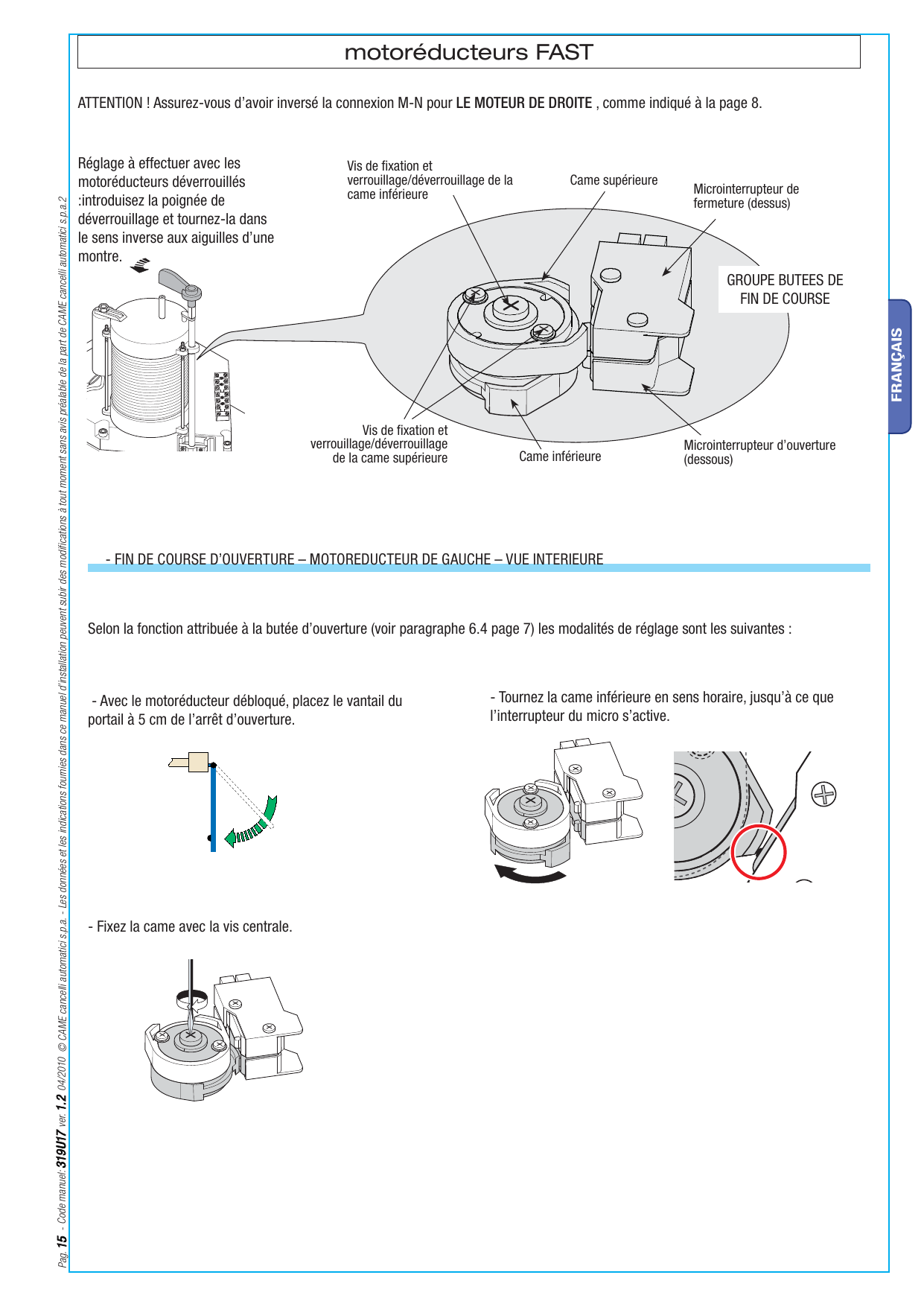 Groupe butées de fin de course des motoréducteurs FAST (cames et microinterrupteurs)