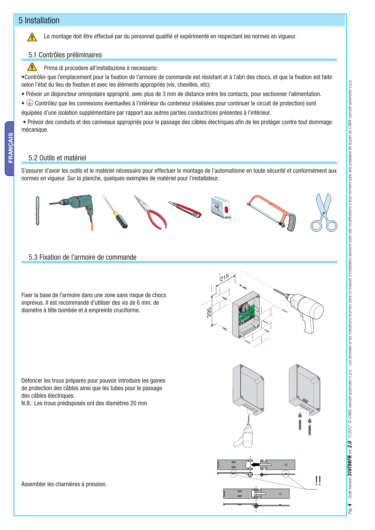 Schémas de fixation de la base de l'armoire et assemblage des charnières