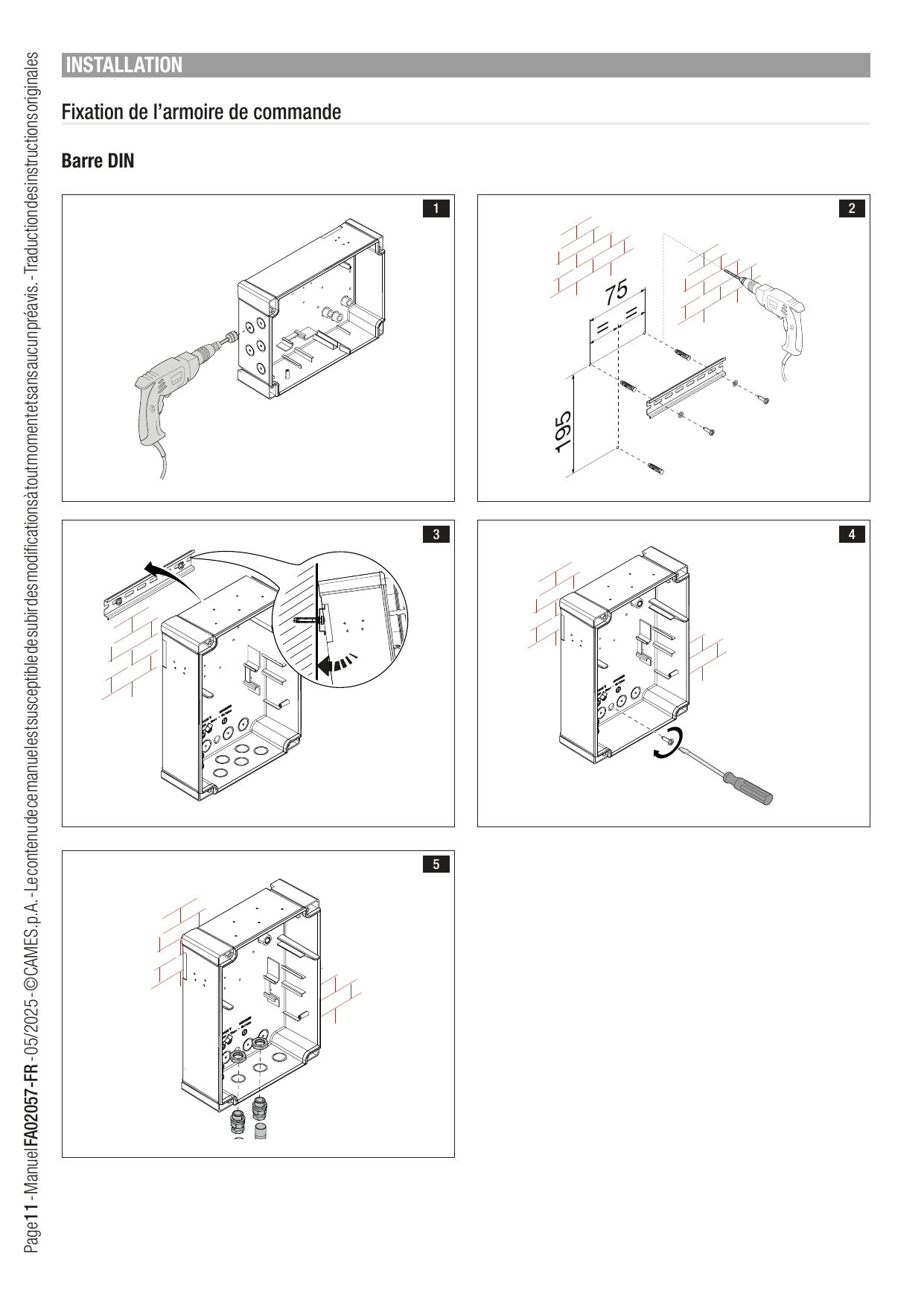Étapes de fixation de l'armoire de commande sur barre DIN (entraxes 75 et 195 mm)