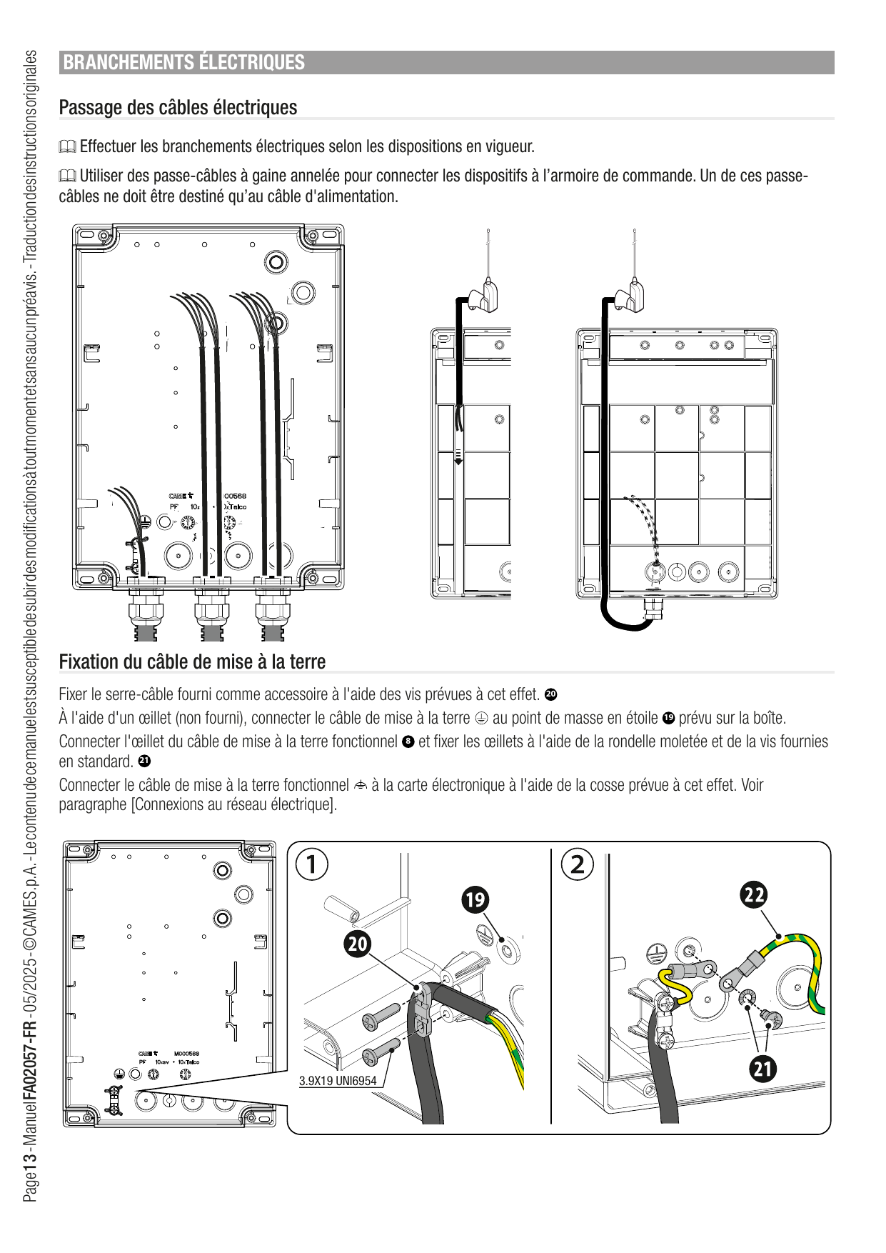 Passage des câbles électriques et de l'antenne dans l'armoire de commande