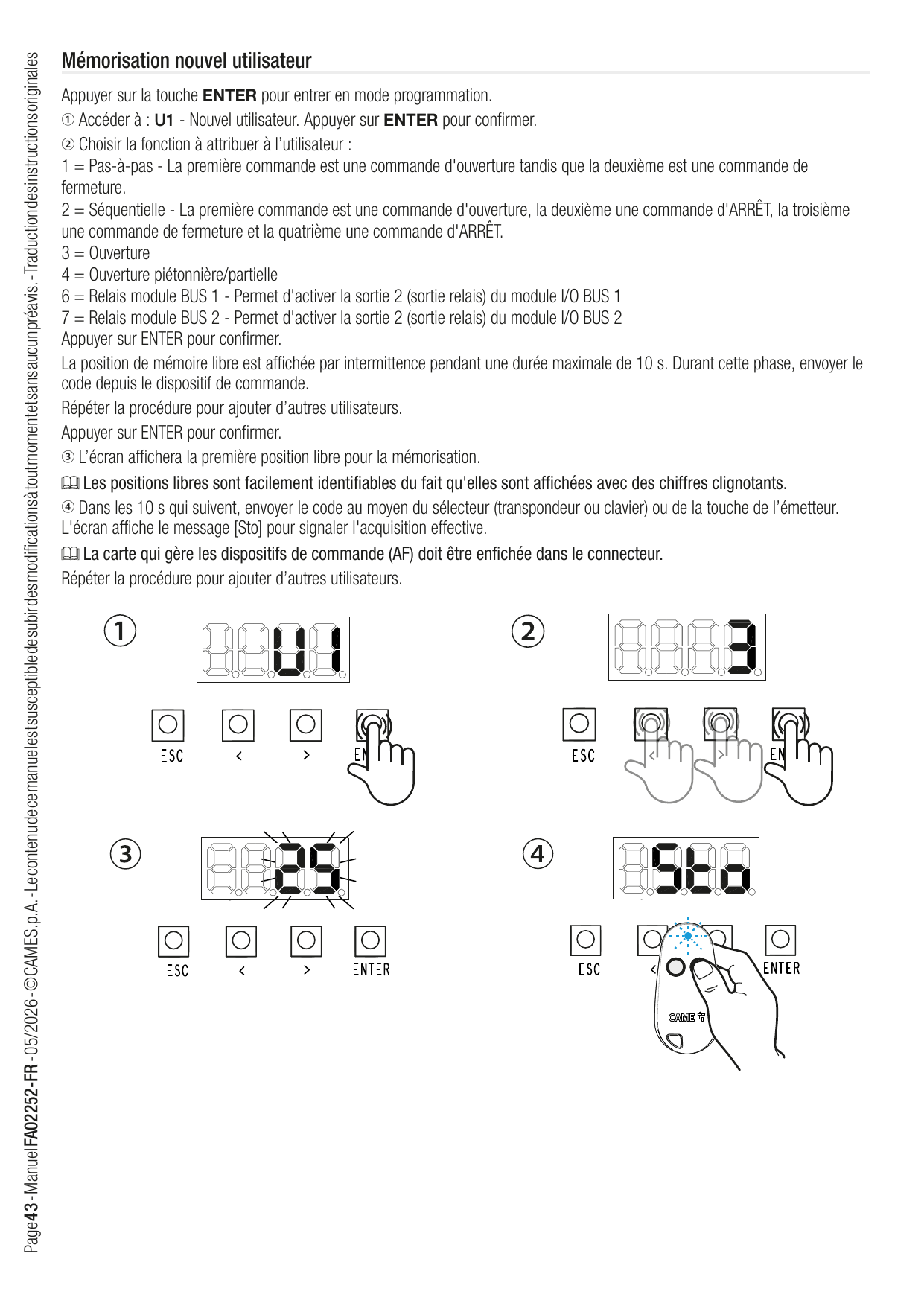 Séquence de mémorisation d'un nouvel utilisateur (touches ESC, < >, ENTER et émetteur)