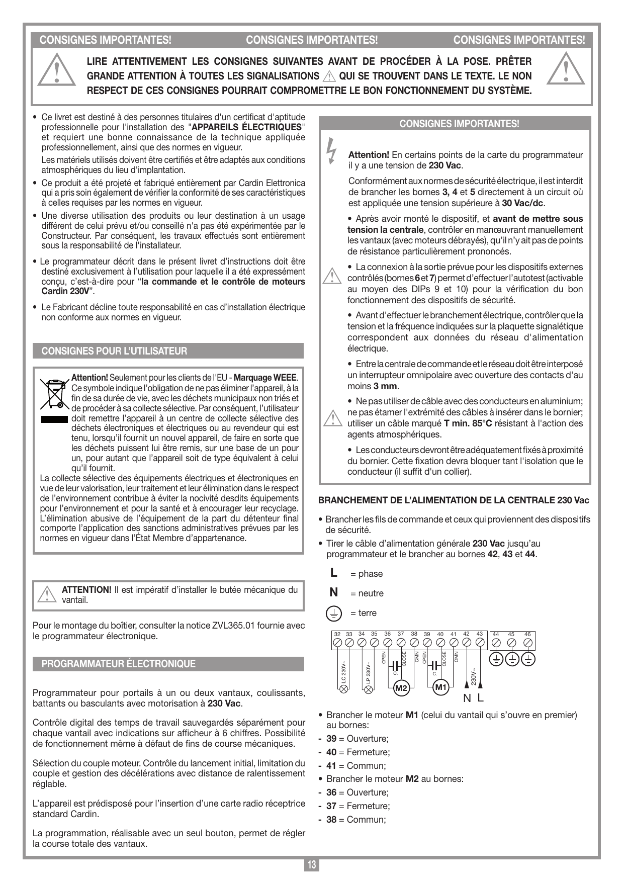 Schéma de branchement du bornier de puissance : sorties éclairage de zone, clignoteur, moteurs M1 et M2, alimentation 230 Vac et terre