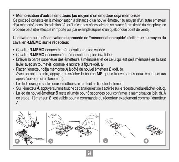 Procédé de mémorisation d'un nouvel émetteur B au moyen d'un émetteur déjà mémorisé A (détails a, b, c, d)