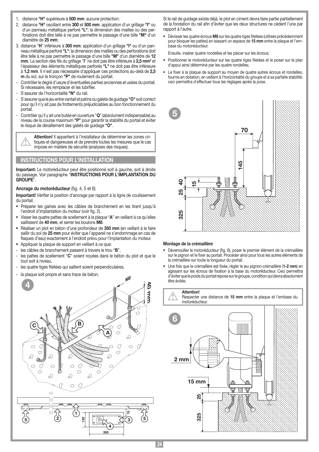 Plan d'ancrage du motoréducteur : plaque de support, pattes de scellement et cotes de fixation