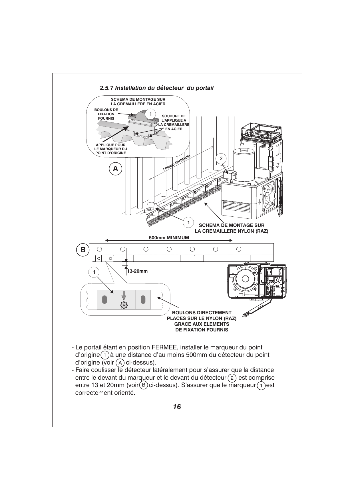 Installation du détecteur du portail : schéma de montage sur crémaillère en acier (applique soudée, boulons de fixation) et sur crémaillère nylon (RAZ), marqueur du point d'origine à 500 mm minimum, distance 13-20 mm