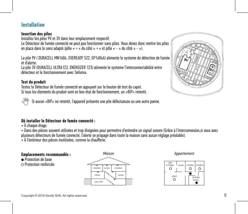 Emplacement des piles 9V et 3V dans le détecteur