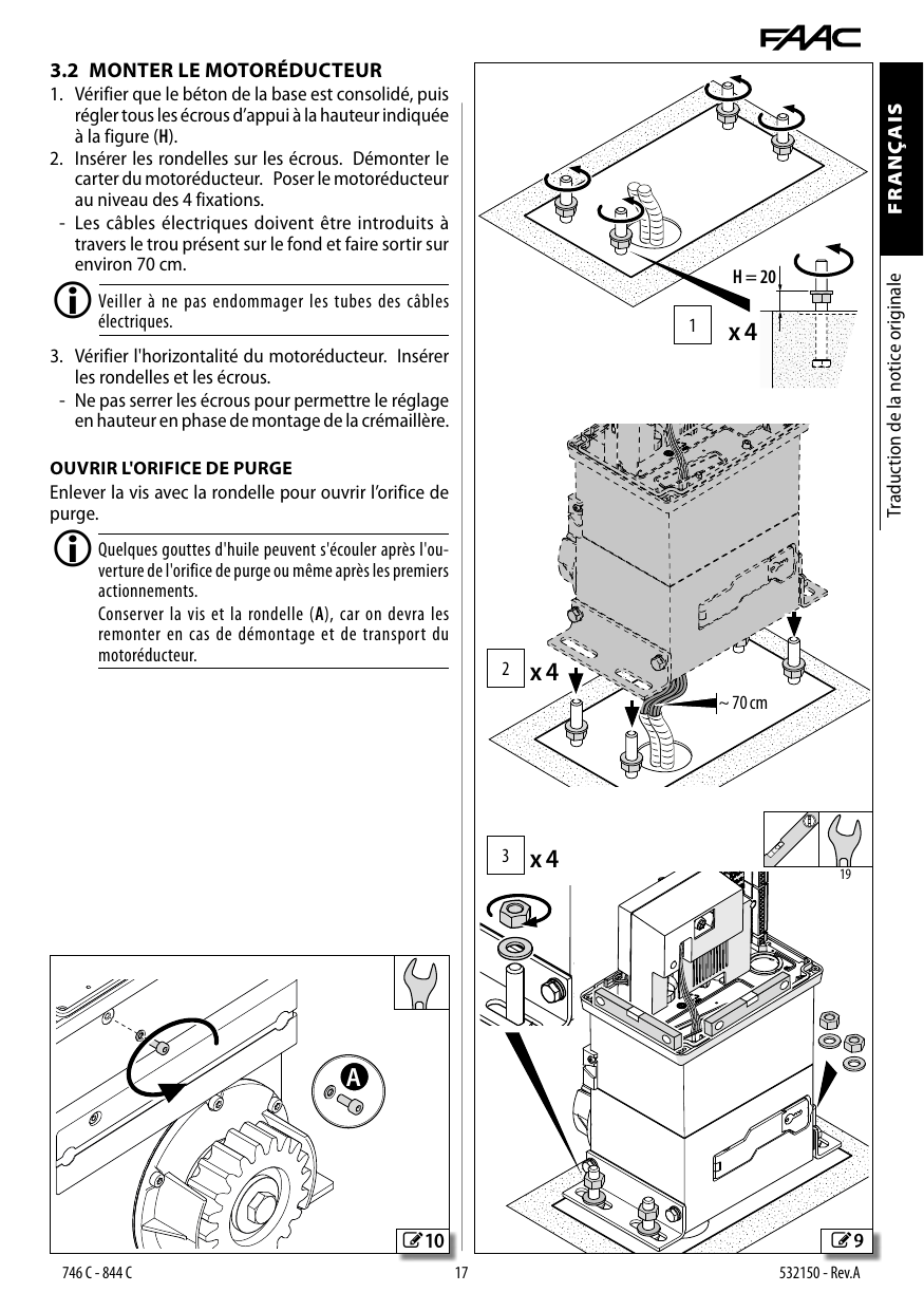 Montage du motoréducteur et ouverture de l'orifice de purge
