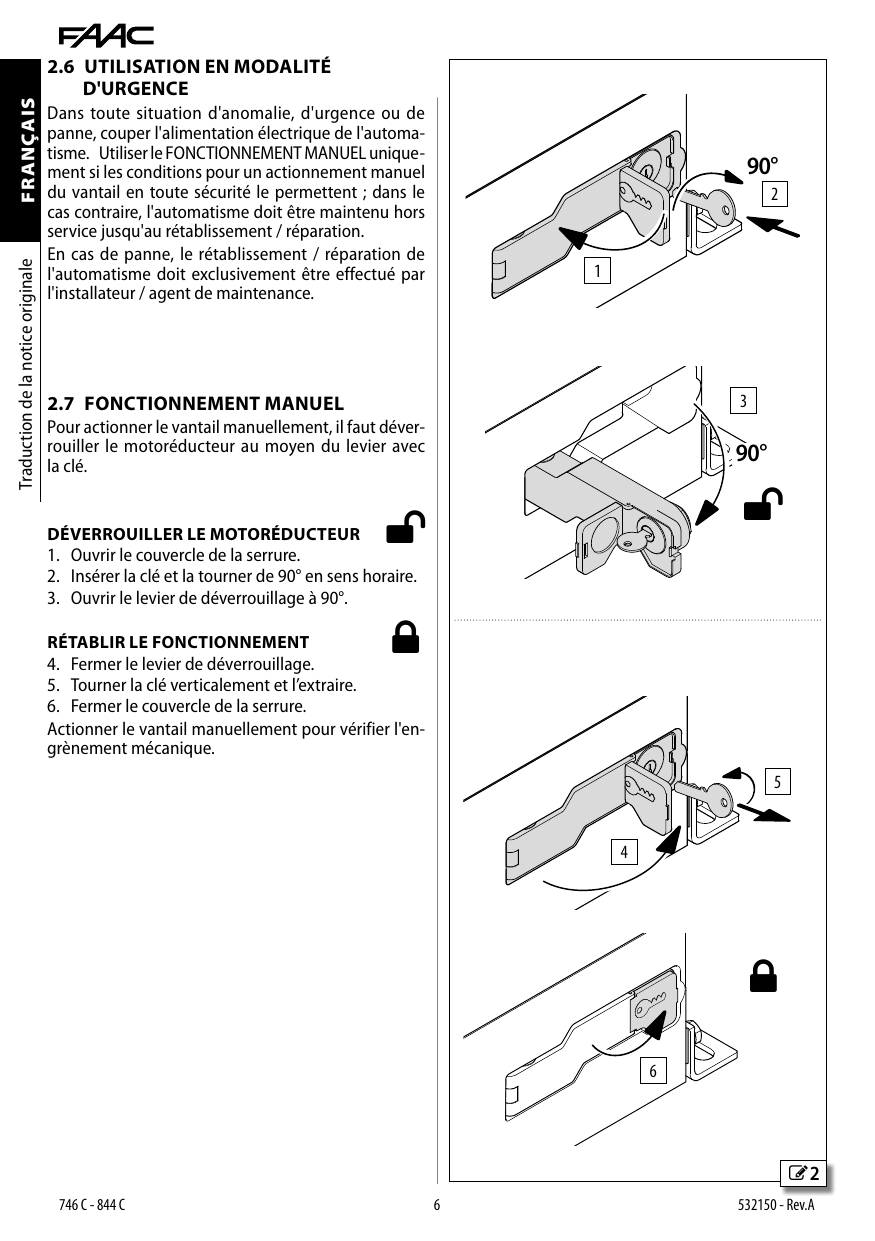 Déverrouillage et rétablissement du fonctionnement du motoréducteur
