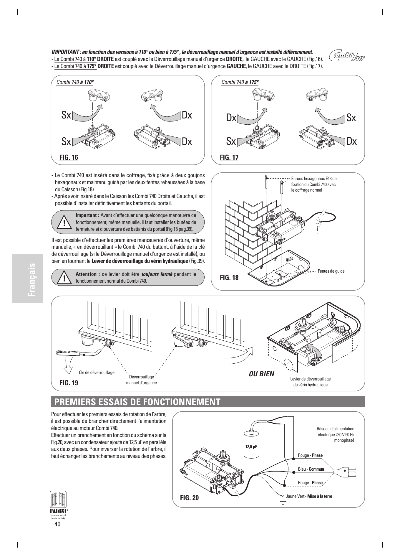 FIG. 16 et FIG. 17 — Couplage du déverrouillage manuel d'urgence avec le Combi 740 selon la version 110° et 175°