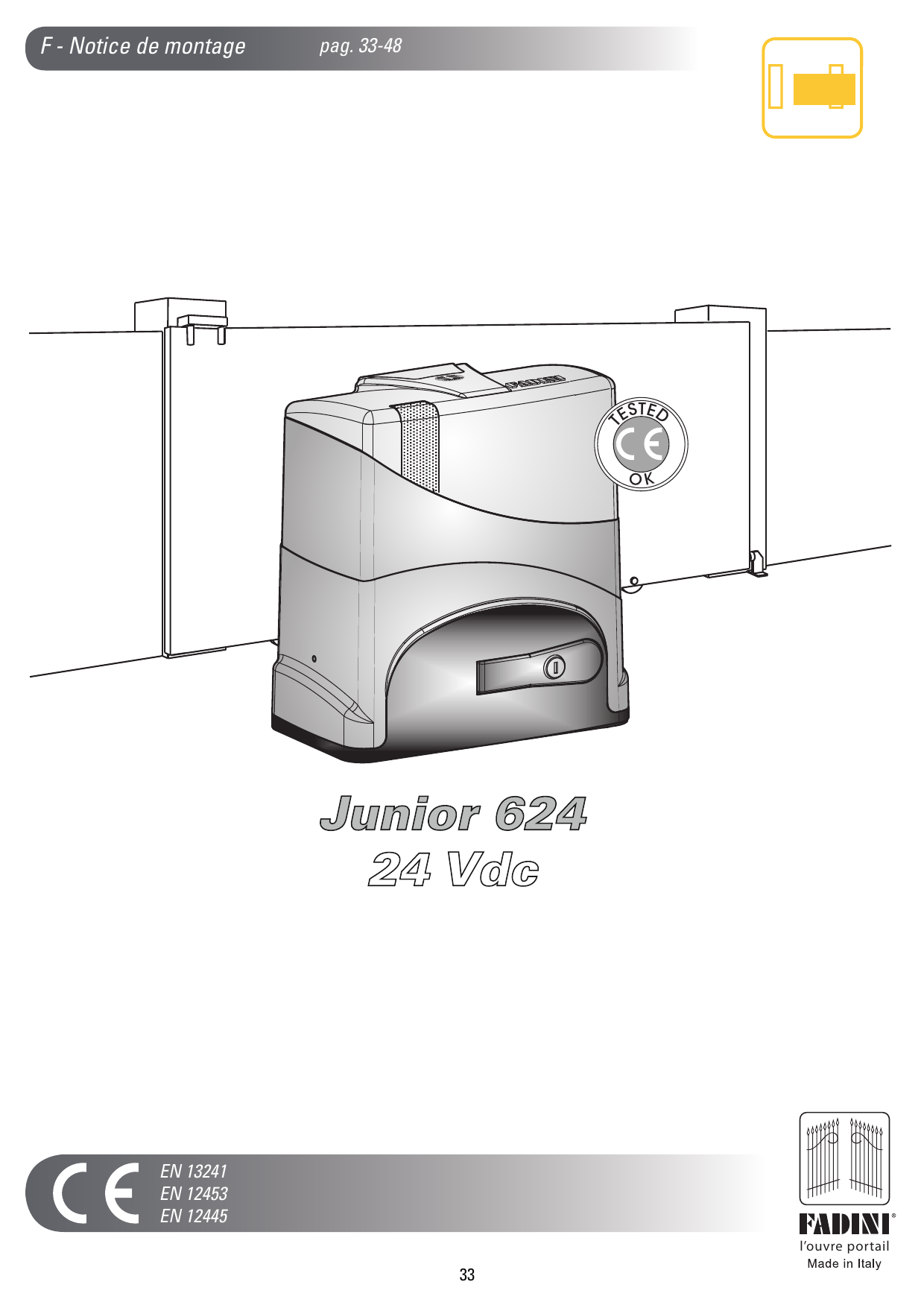 Junior 624 – 24 Vdc, ouvre-portail coulissant FADINI installé sur un portail
