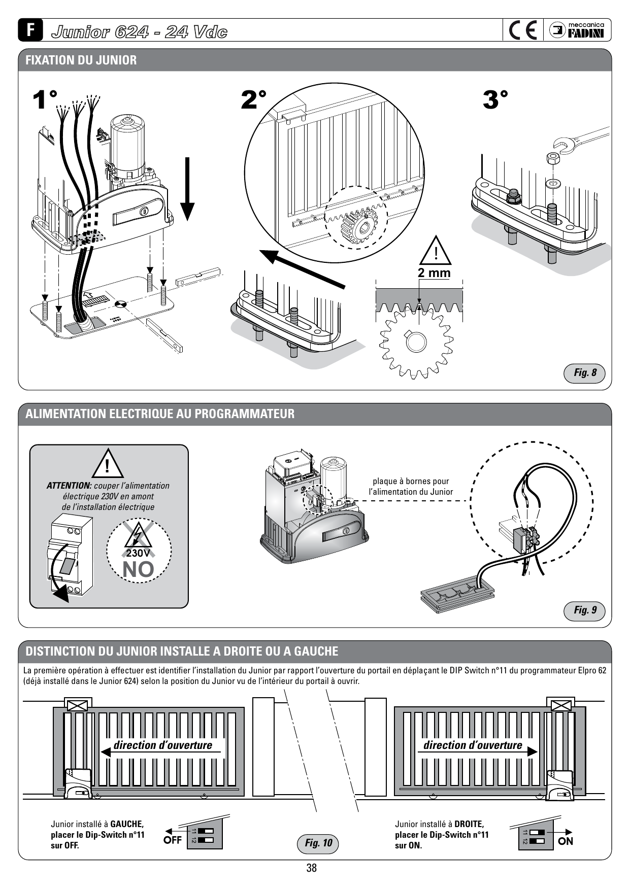 Étapes de fixation du Junior et réglage du jeu pignon/crémaillère de 2 mm (Fig. 8)