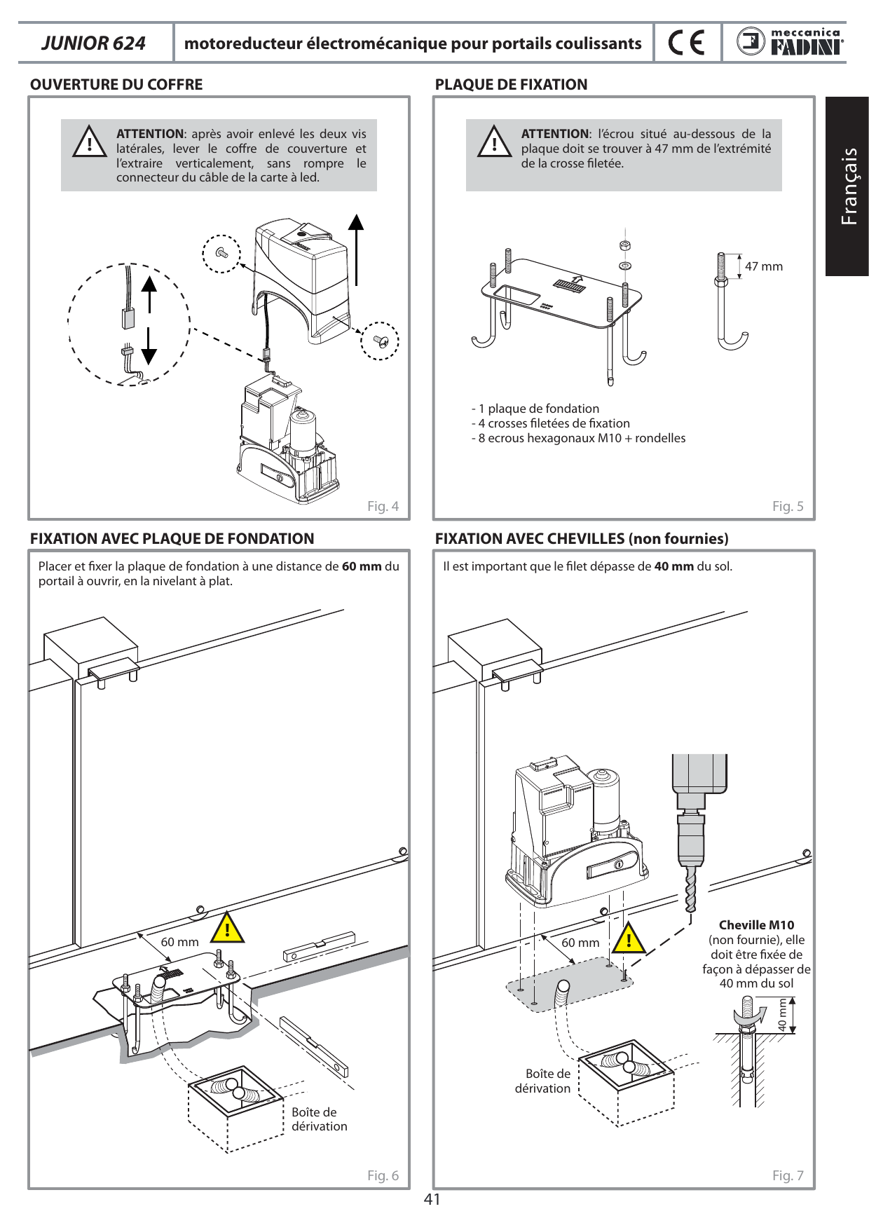Ouverture et extraction verticale du coffre de couverture