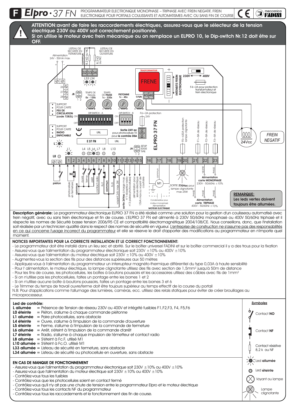 Schéma de raccordement électrique du programmateur ELPRO 37 FN : bornier, dip-switches A et B, transformateur, frein électronique, alimentation monophasé/triphasé, moteur, photocellules, listeaux de sécurité, lampe clignotante, frein négatif 24Vcc.
