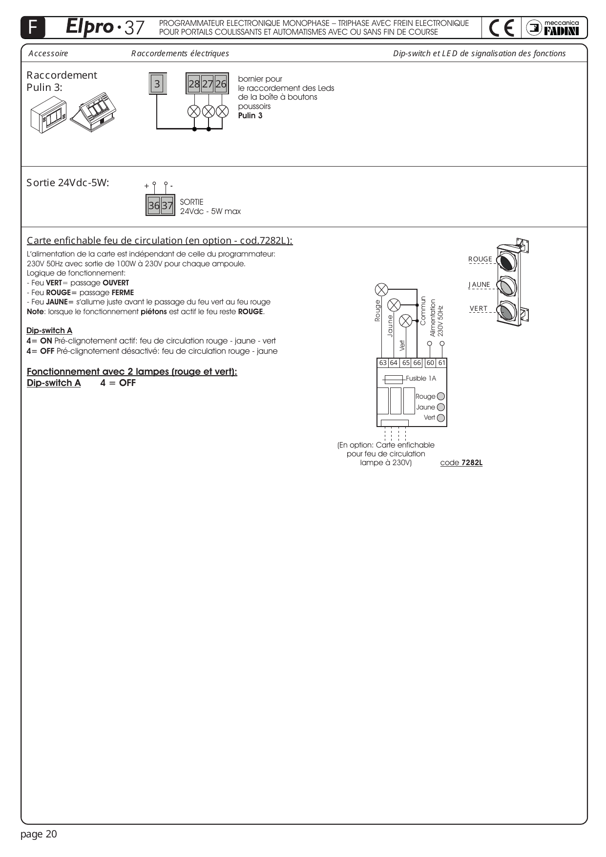 Schéma de raccordement de la carte feu de circulation (code 7282L) et du Pulin 3