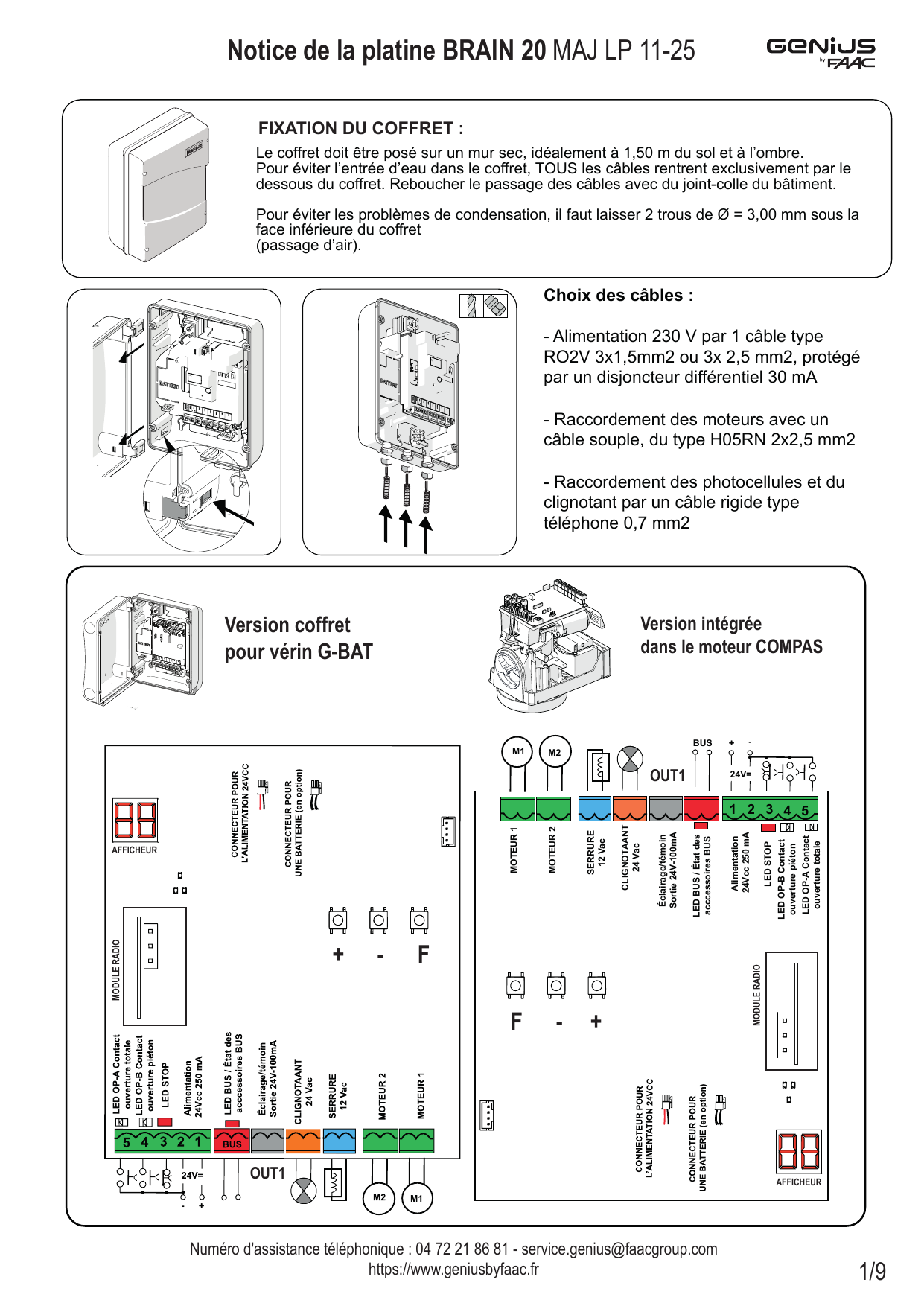 Vues du coffret ouvert, fixation, et schéma des borniers des versions coffret G-BAT et intégrée COMPAS (moteur 1, moteur 2, serrure 12 Vac, clignotant 24 Vac, éclairage/témoin sortie 24V-100mA, LED BUS, alimentation 24Vcc 250 mA, LED STOP, LED OP-B contact ouverture piéton, LED OP-A contact ouverture totale, module radio, afficheur).