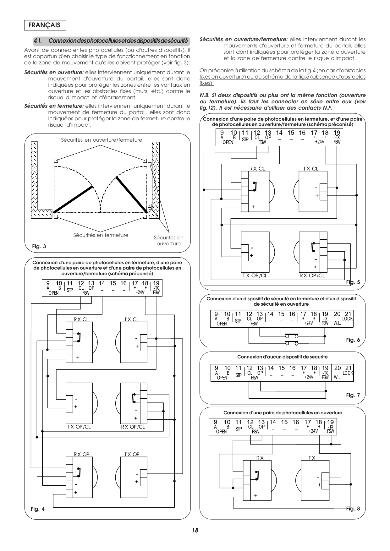 Fig. 3-8 — Zones d'intervention des dispositifs de sécurité et schémas de connexion des photocellules.