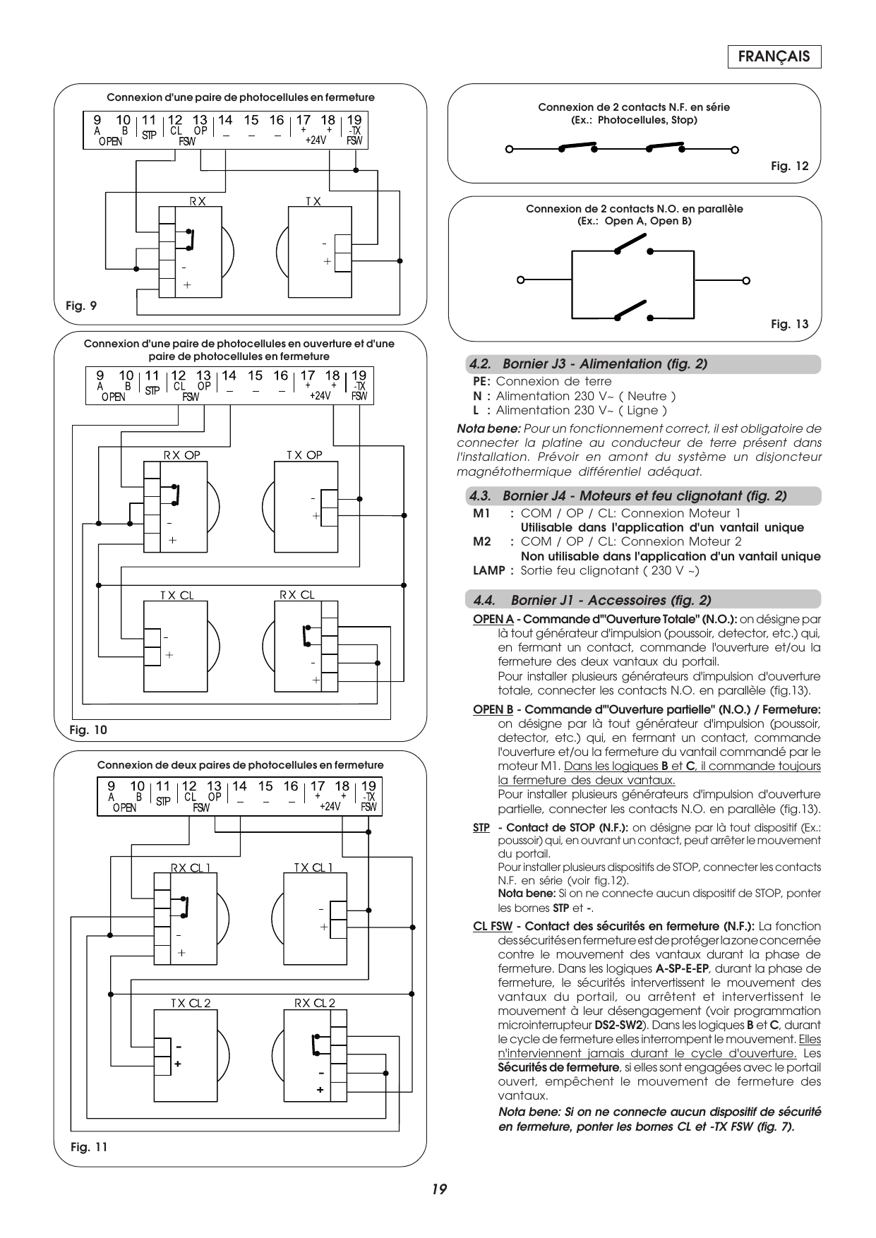 Fig. 9-13 — Schémas de connexion des photocellules, contacts N.F. en série et contacts N.O. en parallèle.