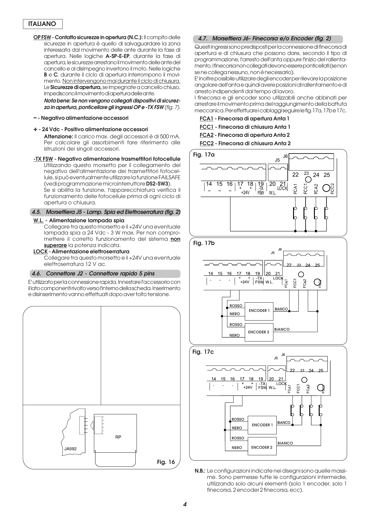 Fig. 16 — Inserimento del connettore rapido (modulo RP) sulla scheda JA592.