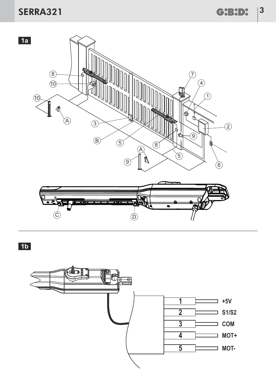 Schéma 1a : implantation générale de l'automatisme sur portail à deux vantaux et identification des composants (1 à 10, A, B, C, D).
