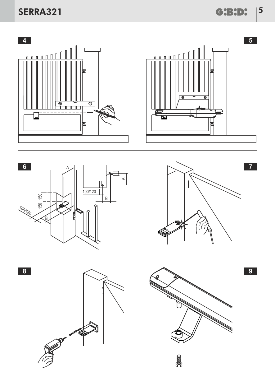 Étapes 4 à 9 : repérage et fixation de l'étrier arrière, niche, perçage et fixation des étriers.