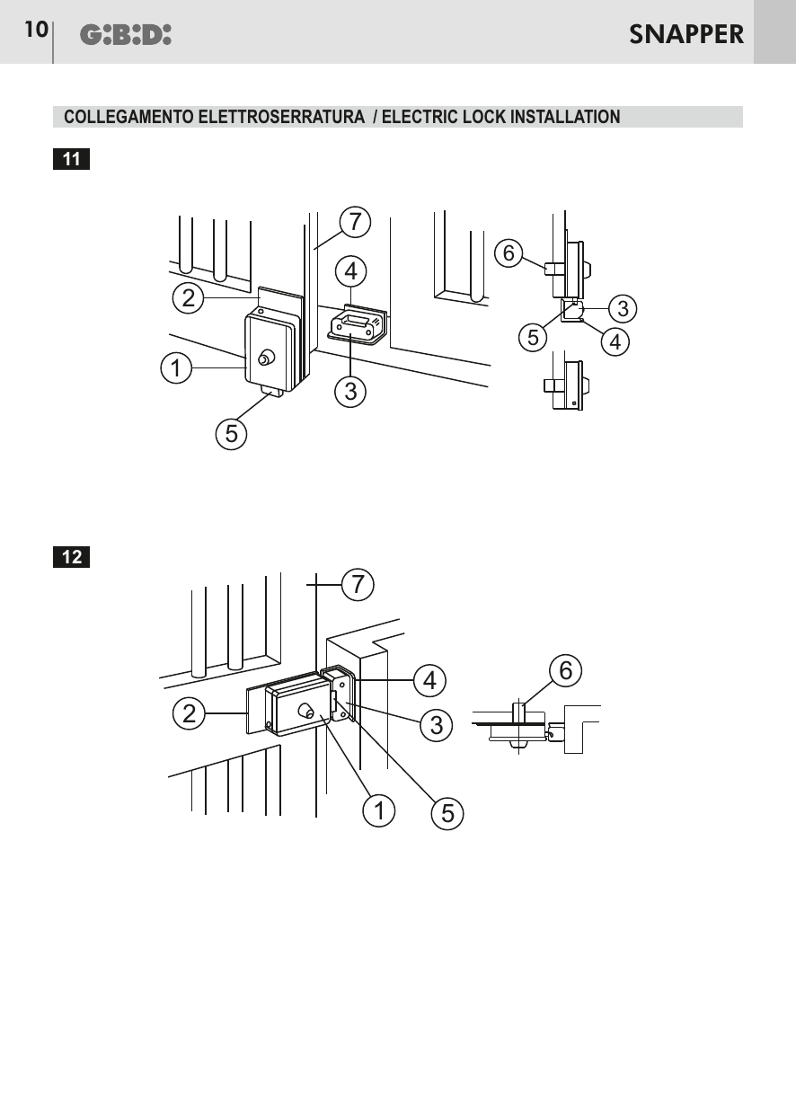 Installation de l'électroserrure (fig. 11-12) : serrure, plaque de fixation, gâche, butée, déclic, cylindre passant, portail.