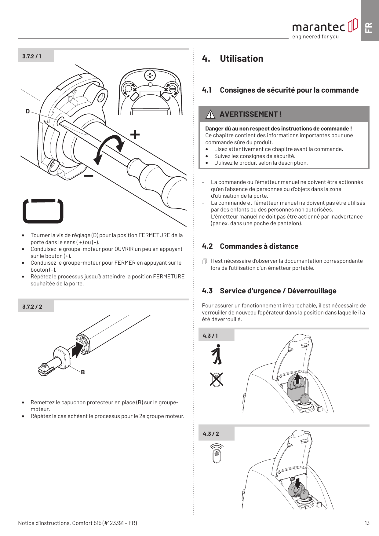 Vis de réglage (D) pour la position FERMETURE et remise en place du capuchon protecteur (B)