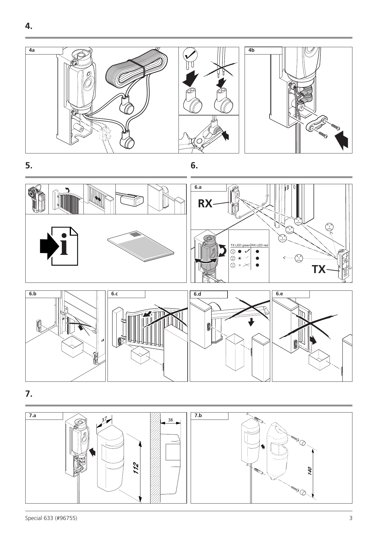 4a Branchement des connecteurs sur le câble (insertion correcte / incorrecte). 4b Fixation du câble.