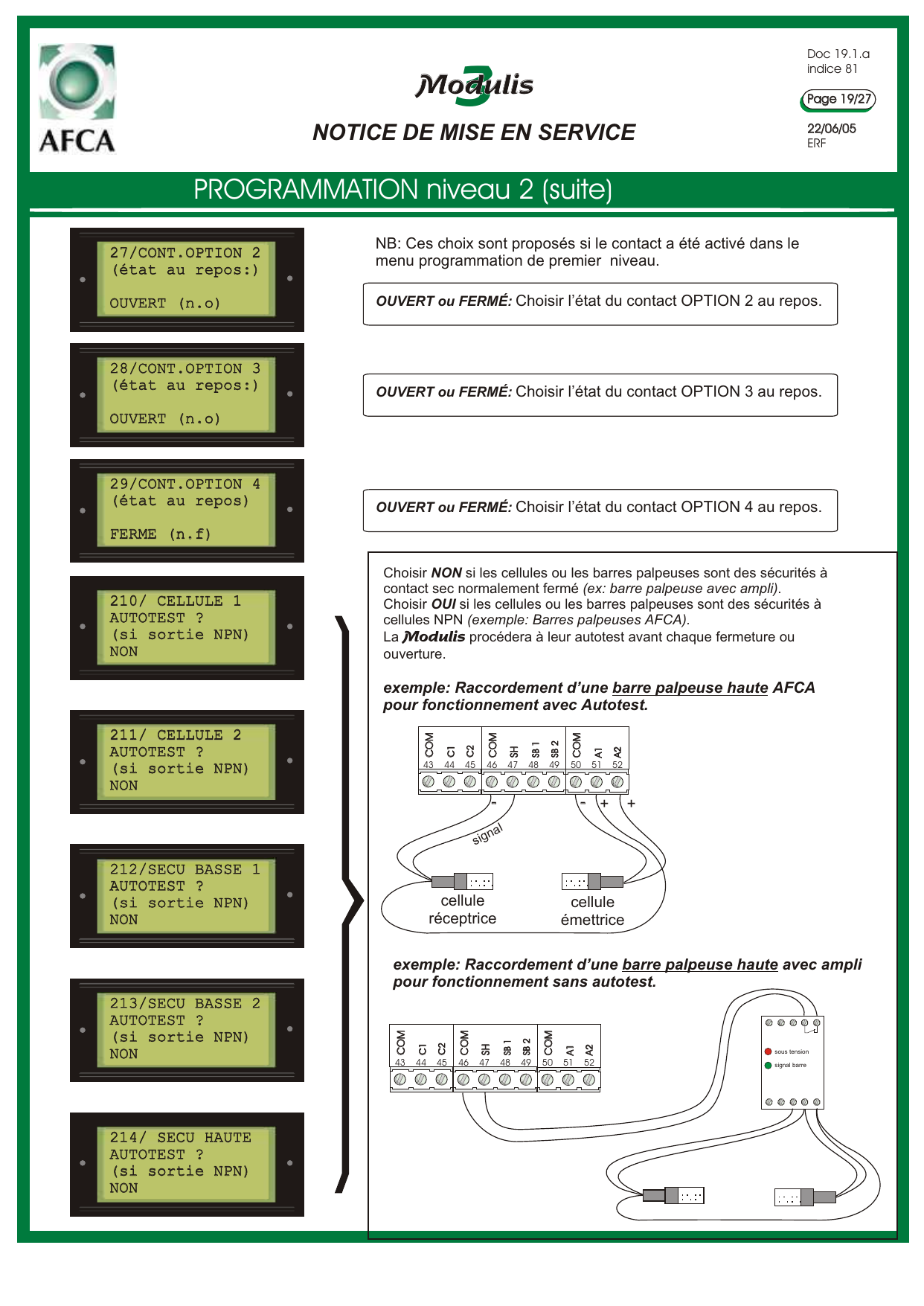 Exemples de raccordement d'une barre palpeuse haute : AFCA pour fonctionnement avec autotest, et avec ampli pour fonctionnement sans autotest.