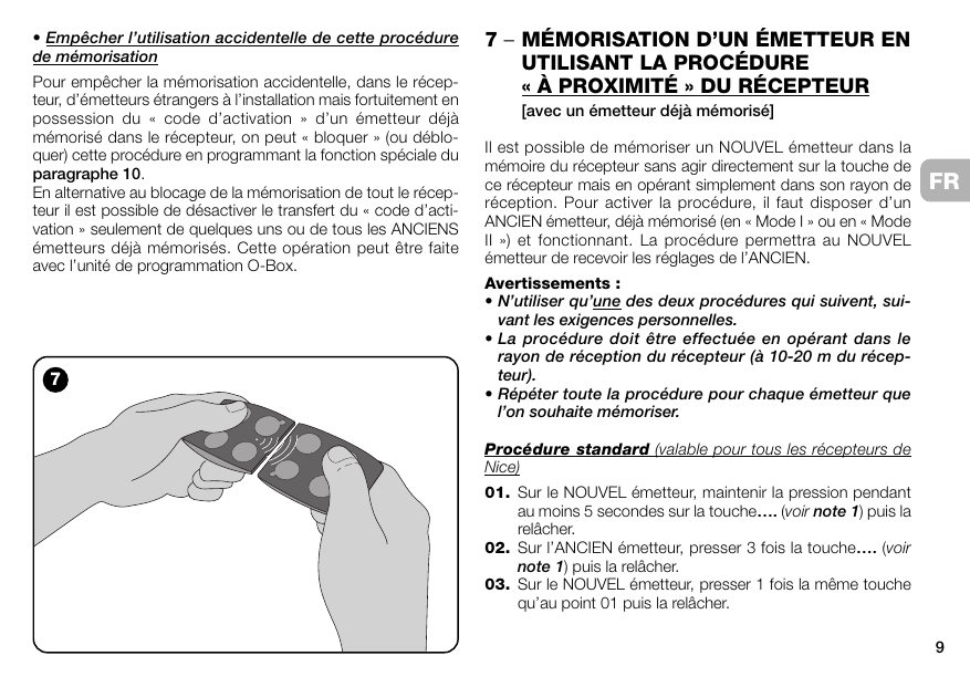 Fig. 7 – Transfert du « code d'activation » entre deux émetteurs rapprochés