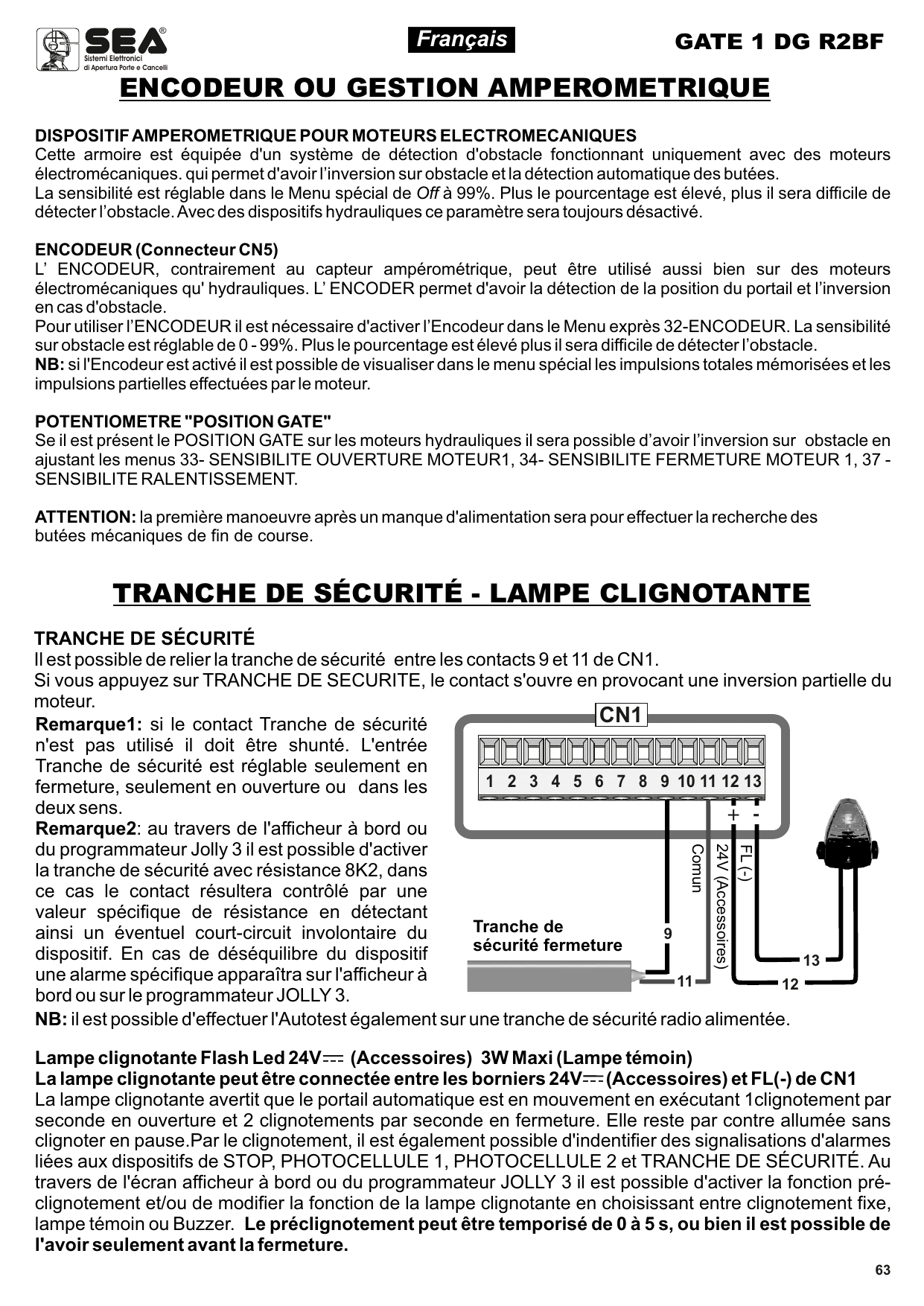 Schéma de raccordement de la tranche de sécurité (bornes 9 et 11) et de la lampe clignotante (bornes 12 et 13) sur CN1