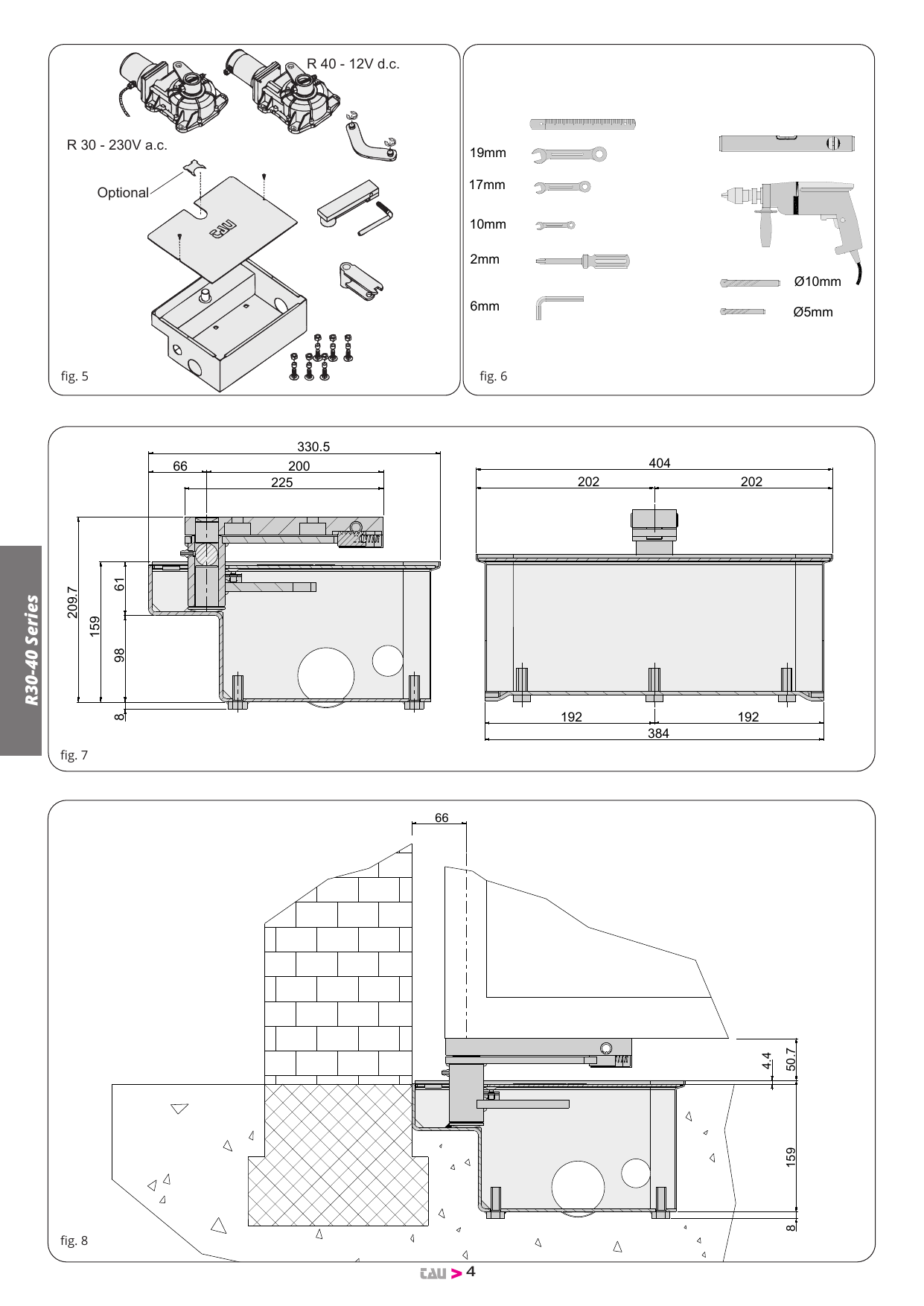 Cotes d'encombrement avec caisse de fondation et coupe de montage (fig. 7, 8)
