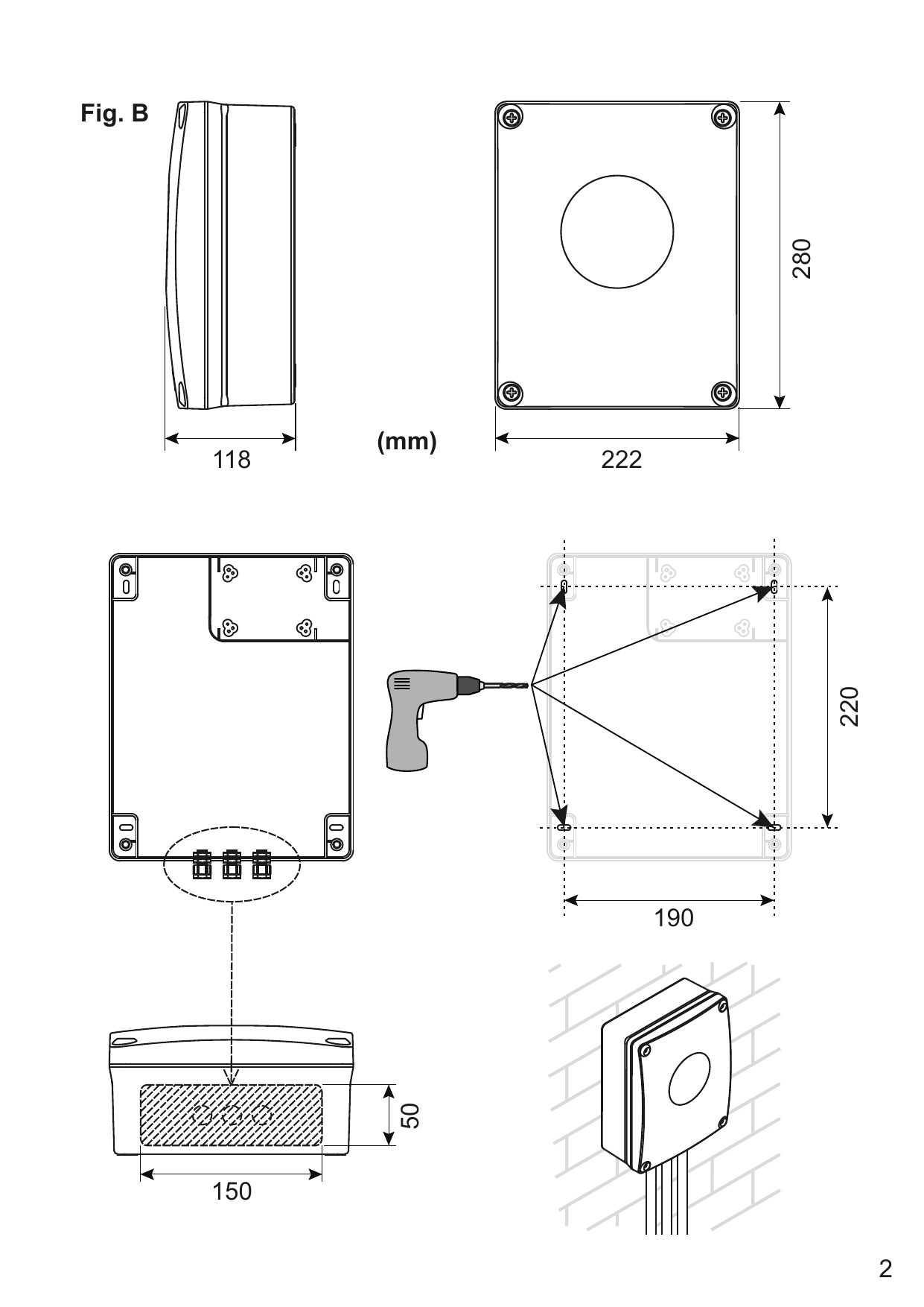 Fig. B – Dimensions du boîtier (222 × 280 × 118 mm), entraxe de perçage (190 × 220 mm) et zone de passage des câbles (150 × 50 mm)