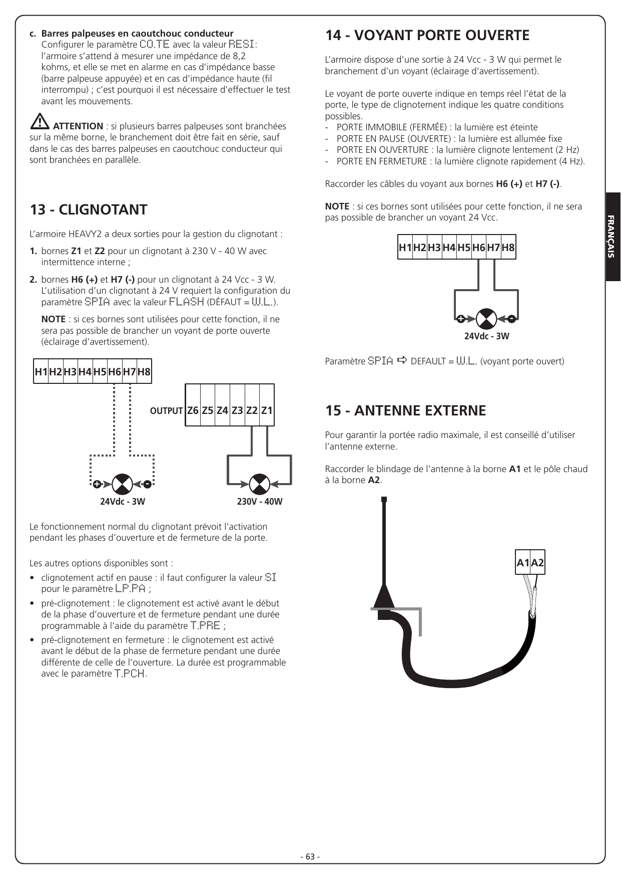 Schéma de branchement du clignotant 24Vdc-3W (bornes H6-H7) et 230V-40W (bornes Z1-Z2)
