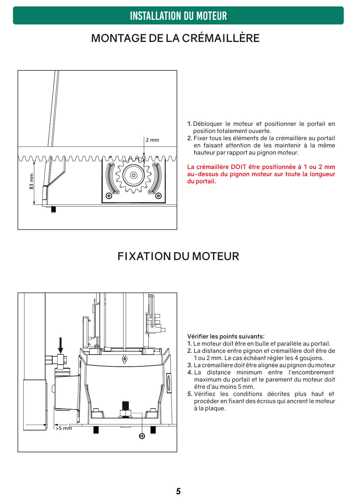 Schéma de montage de la crémaillère (espace de 2 mm au-dessus du pignon, hauteur 83 mm)