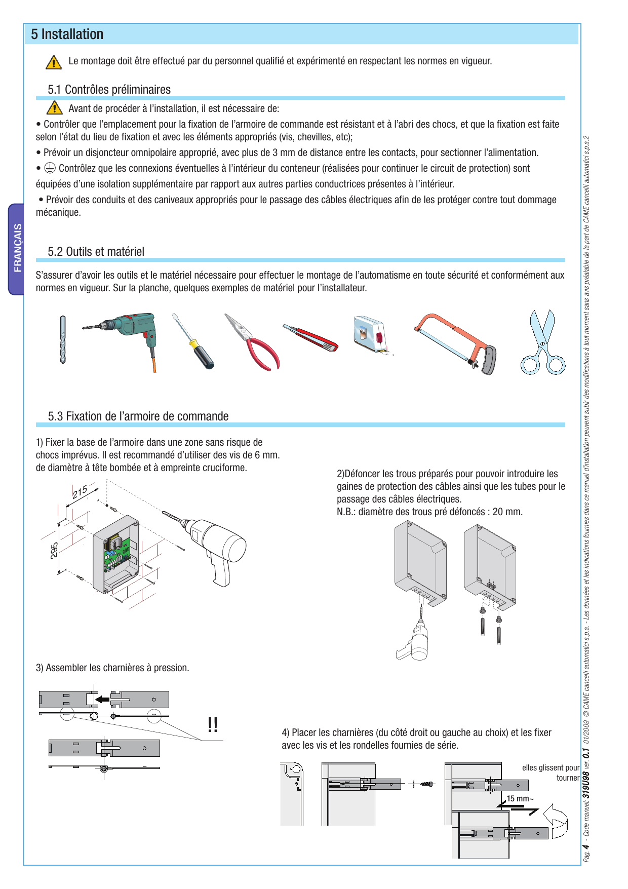 Étapes de fixation de l'armoire de commande et assemblage des charnières