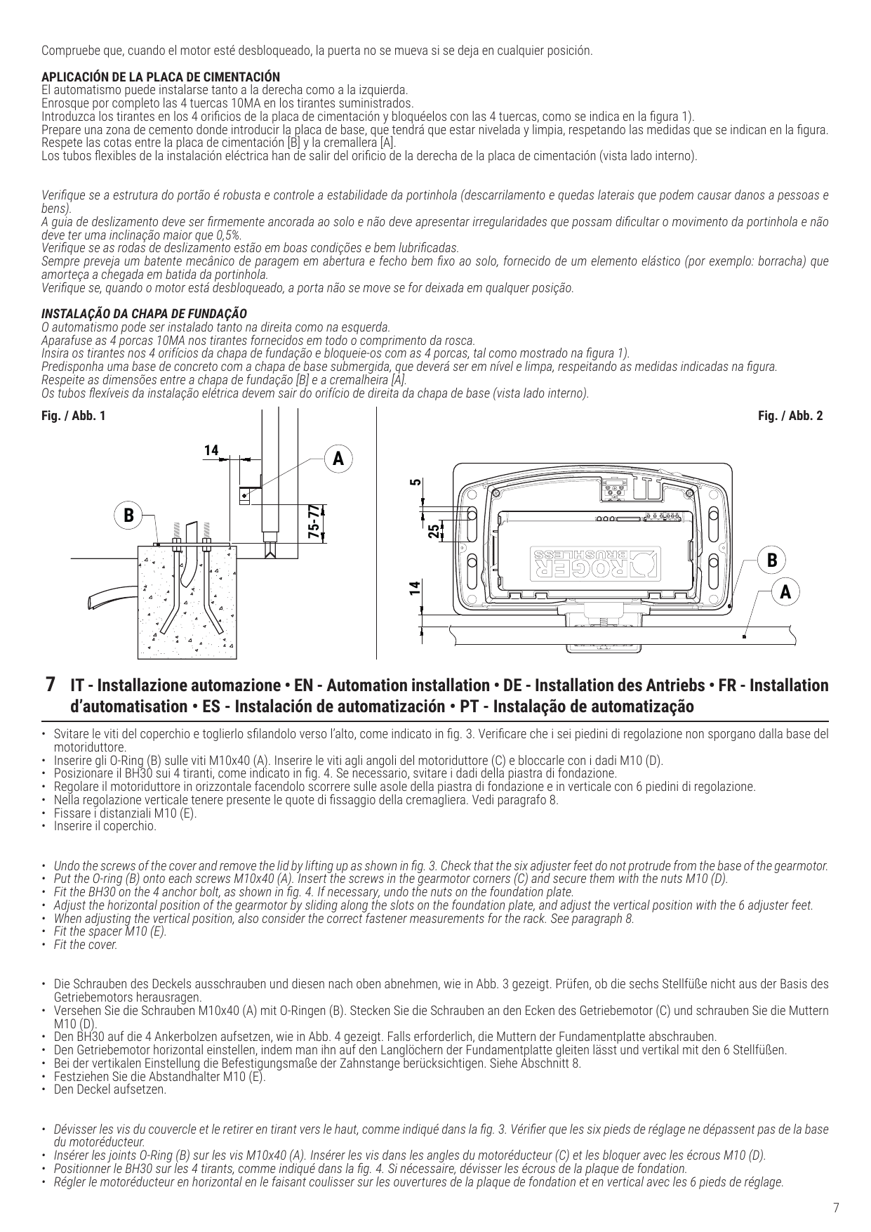 Fig. 1 et Fig. 2 — Pose et cotes de la plaque de fondation et des tirants d'ancrage